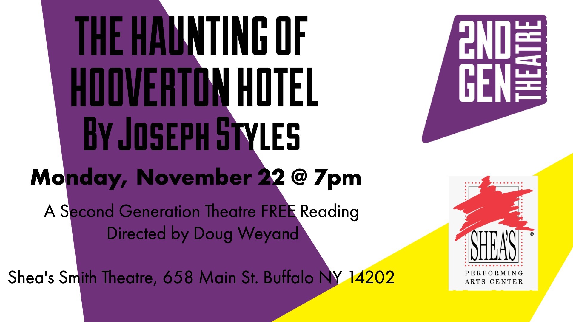 HoovertonFINAL Haunting of Hooverton Hotel by Joseph Styles Free Reading Series Second Generation Theatre, November 22nd at the Shea's Smith Theatre