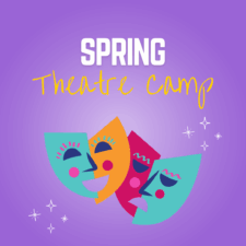 Spring Theatre Camp!